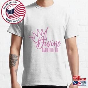 Divine Daughter Of God P1nk Classic T-Shirt